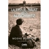 Ultimul baiat de la Auschwitz - Moshe Bomberg, editia 2025, Corint