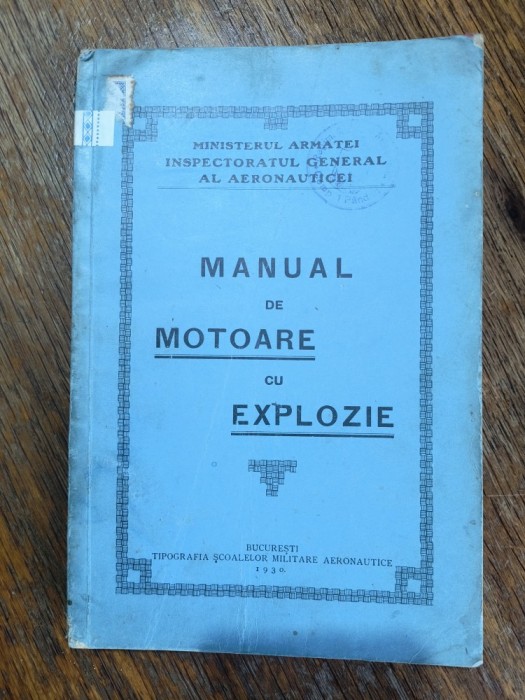 Manual de motoare cu explozie - Inspectoratul Aeronauticei 1930 / R3P2F