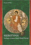 Hierotypos Teologia Icoanei Georgios Kordis Carti Religioase Crestinism Editura Bizantina Pictura Bizantina