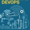 Industrial Devops: Build Better Systems Faster