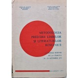 Metodologia predarii limbilor si literaturilor romanice - 1972 (AD276)