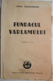 Fundacul Varlamului &ndash; Ionel Teodoreanu (editia a IV-a, 1942) (coperta putin uzata)