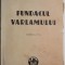 Fundacul Varlamului &ndash; Ionel Teodoreanu (editia a IV-a, 1942) (coperta putin uzata)