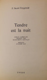 TENDRE EST LA NUIT par F. SCOTT FITZGERALD , 1975, PREZINTA INSEMNARI CU CREIONUL PE COPERTA INTERIOARA