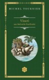 Vineri sau limburile Pacificului Roman Michel Tournier Carti Fictiune Hardcover RAO