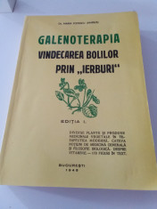 GALENOTERAPIA VINDECAREA BOLILOR PRIN IERBURI - MARIN POPESCU foto