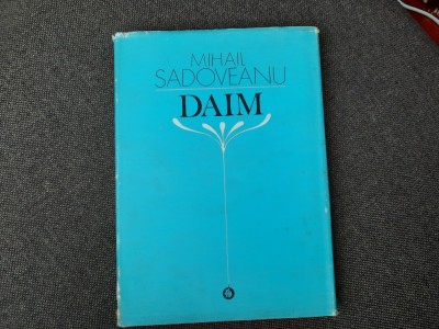 DAIM -- MIHAIL SADOVEANU CARTONATA RF5/4 foto