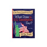 Kids Have Questions, Too! What Does the U.S. Constitution Say?