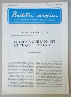 BULLETIN EUROPEEN , TRIBUNE LIBRE FONDEE EN 1950 PAR J. CONSTANTIN DRAGAN , NR.3 , 1986 foto
