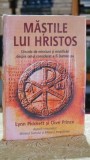 Mastile lui Hristos Clive Prince Lynn Picknett Editura Rao 2008 Carte Literatura Straina Spiritualitate Istorie Eseistica