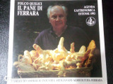 Il pane di ferrara-agenda gastronomica estense 1993-Folco Quilici