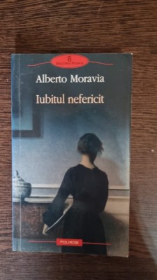 Iubitul nefericit , Alberto Moravia foto