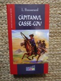Louis Boussenard - Capitanul Casse-cou