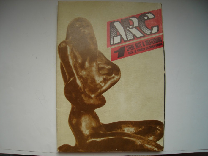 Revista Arc. Litere, arte &amp; mestasuguri, nr. 1 (13/1995)