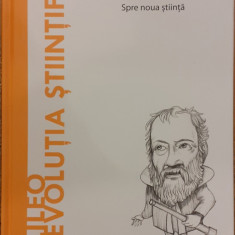 Galileo si revolutia stiintifica. Spre noua stiinta. Descopera filosofia