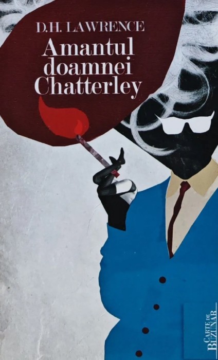 Amantul doamnei Chatterley - 2010 - D. H. Lawrence (AY106)