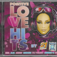 CD Positive Love Hits By Radio 21, original: Akcent, Inna, Fly Project