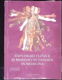 EXPLORARI CLINICE SI MORFOFUNCTIONALE IN MEDICINA-SUB REDACTIA FLOREA MARIN-342057