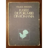 Feliciu Bonațiu - Rasele de porumbei din Rom&acirc;nia (1985)