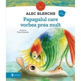 Papagalul care vorbea prea mult - Alec Blenche, Univers