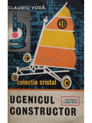 Claudiu Vodă - Ucenicul constructor (editia 1984) foto