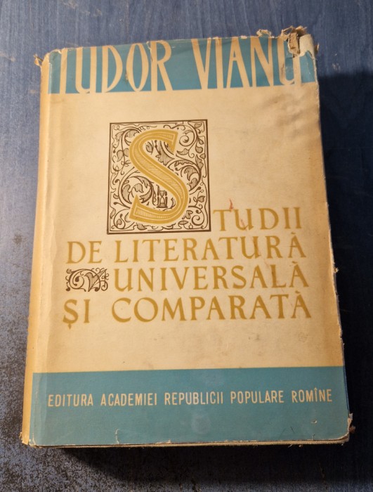 Studii de luteratura universala si comparata Tudor Vianu