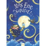 Cumpara ieftin Mos Ene E Suparat!, Susan Wallenburg, Mayon Middeljans - Editura Univers Enciclopedic