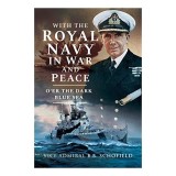 With The Royal Navy in War and Peace