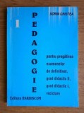 Pedagogie Pentru pregatirea de definitivat, grad didactic... S. Cristea