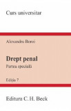 Drept penal. Partea speciala Ed.7 - Alexandru Boroi