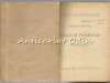 Brazi si Putregai - Nicolae Xenopol, Editura de Stat 1955, Roman
