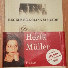 Regele se-nclina si ucide de Herta Muller