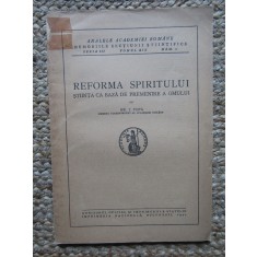Grigore T. Popa - Reforma spiritului. Stiinta ca baza de premenire a omului (1944)