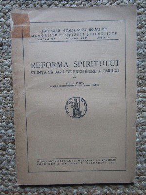 Grigore T. Popa - Reforma spiritului. Stiinta ca baza de premenire a omului (1944) foto