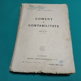 COMERȚ ȘI CONTABILITATE / TOMA VOICULESCU /1925 *K