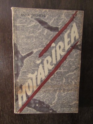 ANNA SEGHERS - HOTARIREA foto