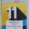 NUMARUL 11 SAU MARTURII DESPRE NEBUNIE de JONATHAN COE , 2019