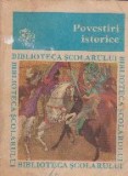 Povestiri istorice (Biblioteca Scolarului, Clasele I-IV)