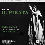 Bellini: Il pirata | Nicola Rescigno Maria Callas