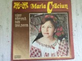 MARIA CRACIUN SANT FATUCA DIN MOLDOVA disc vinyl lp muzica populara EPE01627 VG+, electrecord