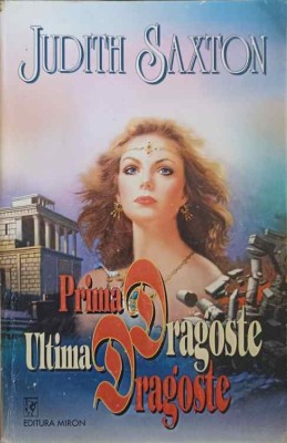 PRIMA DRAGOSTE, ULTIMA DRAGOSTE-JUDITH SAXTON-269659 foto