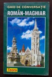 Ghid de conversație rom&acirc;n - maghiar (Teora, 1998)