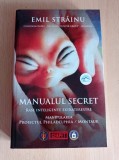 Emil Strainu - Manualul secret. Rase inteligente extraterestre
