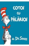 Cotoi cu palarioi - Editura Grupul Art