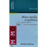 Mass media si politica - 2000 - Doru Pop (W64)