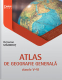 Atlas de geografie generală pentru clasele V-VI