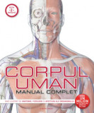 Corpul uman. Manual complet. Editia a III-a, revizuita si actualizata (2024)