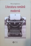 Literatura Romana Moderna - Mircea Anghelescu