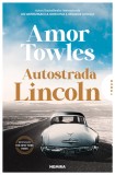 Cumpara ieftin Autostrada Lincoln, Amor Towles - Editura Nemira