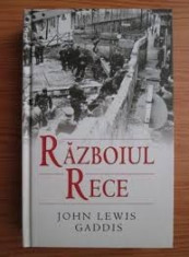 RAZBOIUL RECE - JOHN LEWIS GADDIS foto